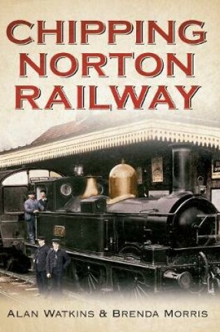 Cover of Chipping Norton Railway