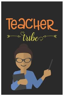 Book cover for Teacher Tribe