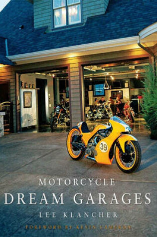 Cover of Motorcycle Dream Garages