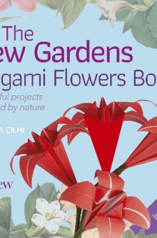 Cover of The Kew Gardens Origami Flowers Book