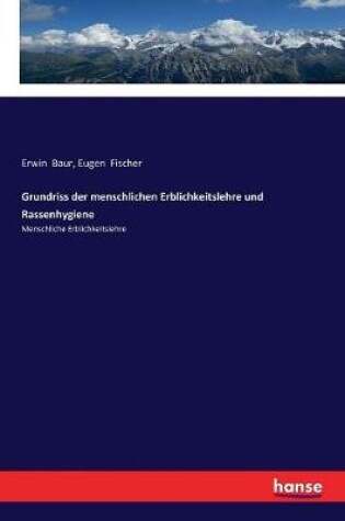 Cover of Grundriss der menschlichen Erblichkeitslehre und Rassenhygiene