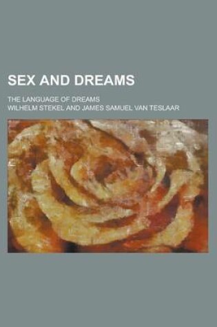 Cover of Sex and Dreams; The Language of Dreams