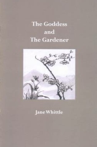 Cover of The Goddess and The Gardener