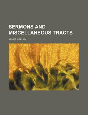 Book cover for Sermons and Miscellaneous Tracts