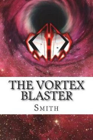 Cover of The Vortex Blaster