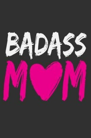 Cover of Badass Mom