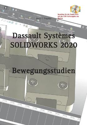 Book cover for SOLIDWORKS 2020 Bewegungsstudien