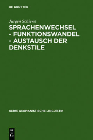 Cover of Sprachenwechsel - Funktionswandel - Austausch Der Denkstile