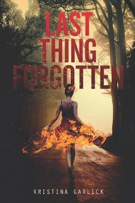 Book cover for Last Thing Forgotten