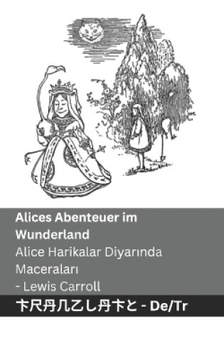 Cover of Alices Abenteuer im Wunderland / Alice Harikalar Diyarında Maceraları