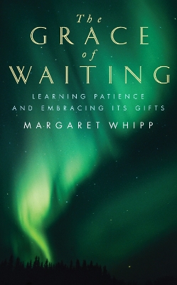 Book cover for The Grace of Waiting