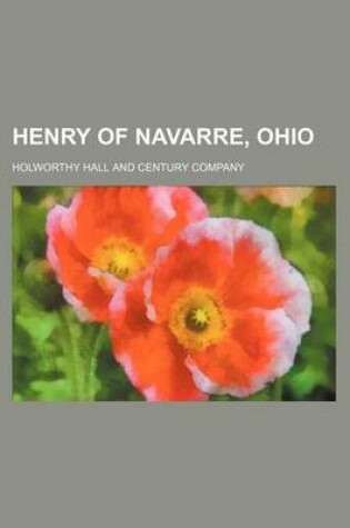 Cover of Henry of Navarre, Ohio