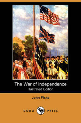 Book cover for The War of Independence (Illustrated Edition) (Dodo Press)