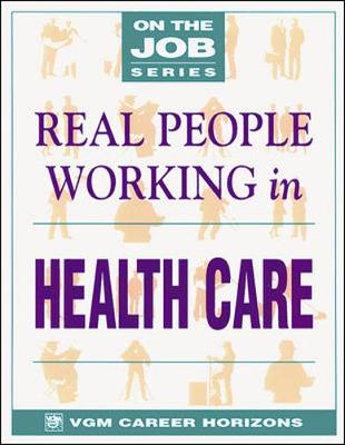 Book cover for Real People Working in Health Care