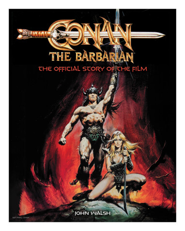 Book cover for Conan the Barbarian: The Official Story of the Film