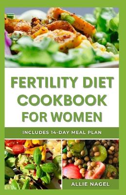 Book cover for Fertility Diet Cookbook for Women