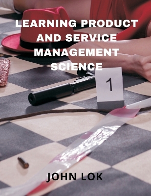 Book cover for Learning Product And Service Management Science