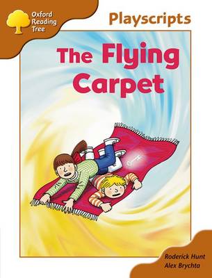 Book cover for Oxford Reading Tree: Stage 8: Magpies Playscripts: The Flying Carpet