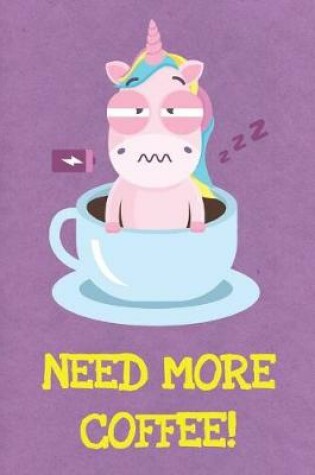 Cover of Need More Coffee