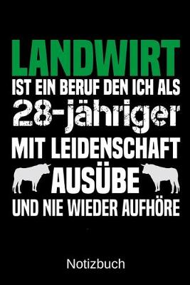 Book cover for Landwirt ist ein Beruf den ich als 28-jahriger mit Leidenschaft ausube und nie wieder aufhoere