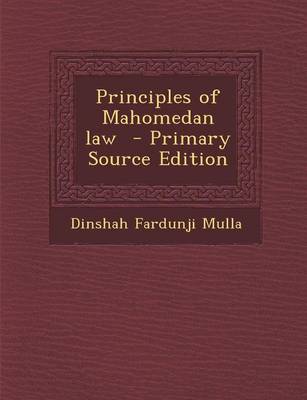 Book cover for Principles of Mahomedan Law