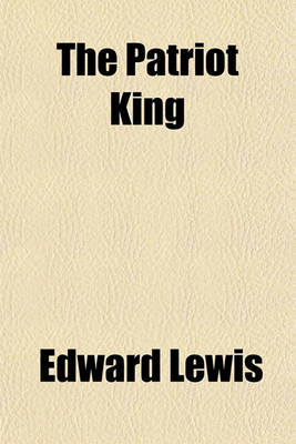 Book cover for The Patriot King