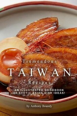 Cover of Tremendous Taiwan Recipes