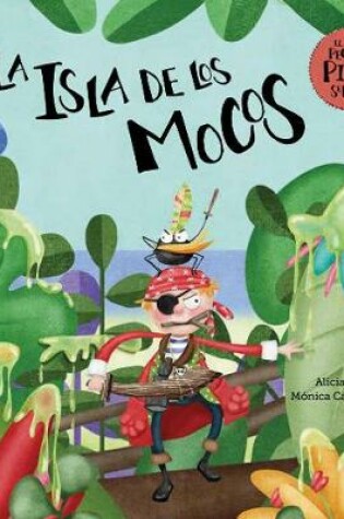 Cover of La isla de los mocos