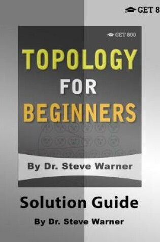 Cover of Topology for Beginners - Solution Guide