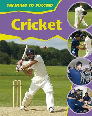 Cover of Training to Succeed: Cricket