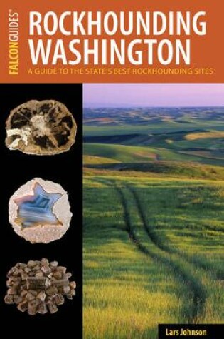 Cover of Rockhounding Washington