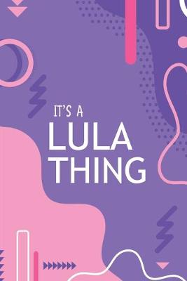 Book cover for It's a Lula Thing