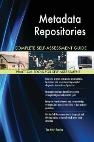 Cover of Metadata Repositories Complete Self-Assessment Guide