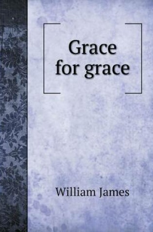 Cover of Grace for grace