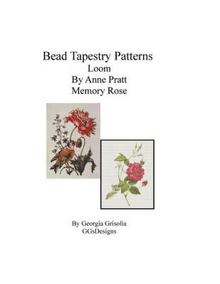 Book cover for Bead Tapestry Patterns Loom By Anne Pratt Memory Rose