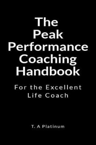 Cover of The Peak Performance Coaching Handbook