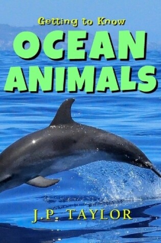 Cover of Getting to Know Ocean Animals