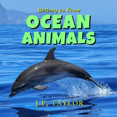 Cover of Getting to Know Ocean Animals