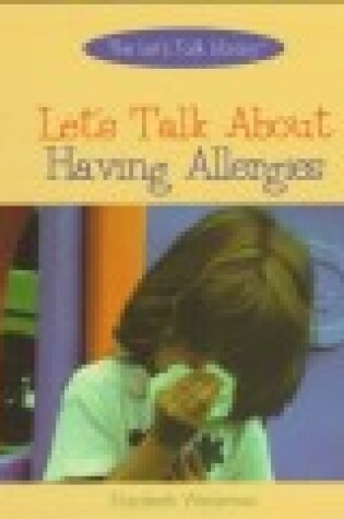 Cover of Let's Talk about Having Allergies