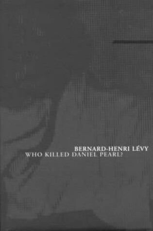 Cover of Who Killed Daniel Pearl?