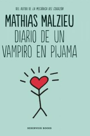 Cover of Diario de Un Vampiro En Pijama / Diary of a Vampire in Pajamas