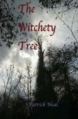 Cover of The Witchety Tree