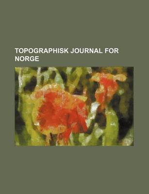 Book cover for Topographisk Journal for Norge