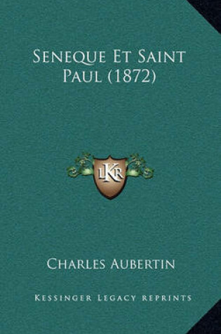 Cover of Seneque Et Saint Paul (1872)