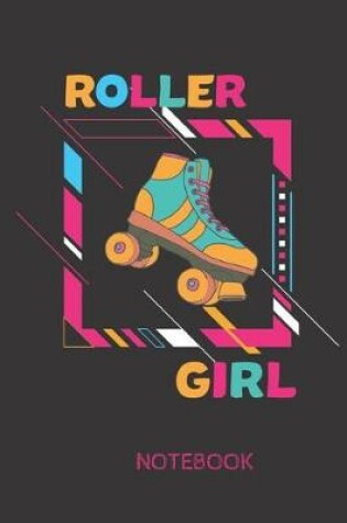 Cover of Roller Girl Notebook