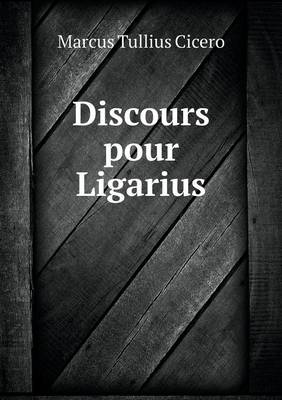 Book cover for Discours Pour Ligarius