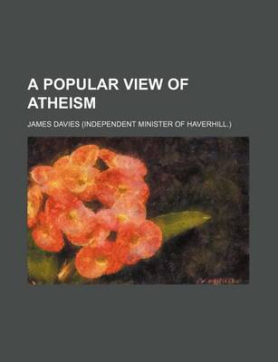 Book cover for A Popular View of Atheism