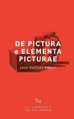 Book cover for De Pictura e Elementa picturae