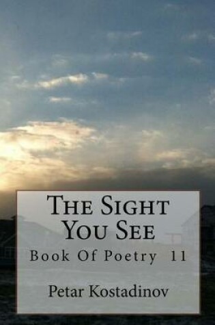 Cover of The Sight You See