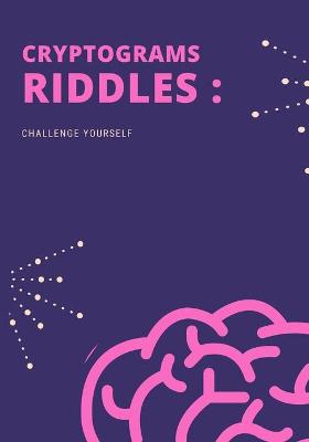 Book cover for Cryptograms Riddles Challenge Yourself